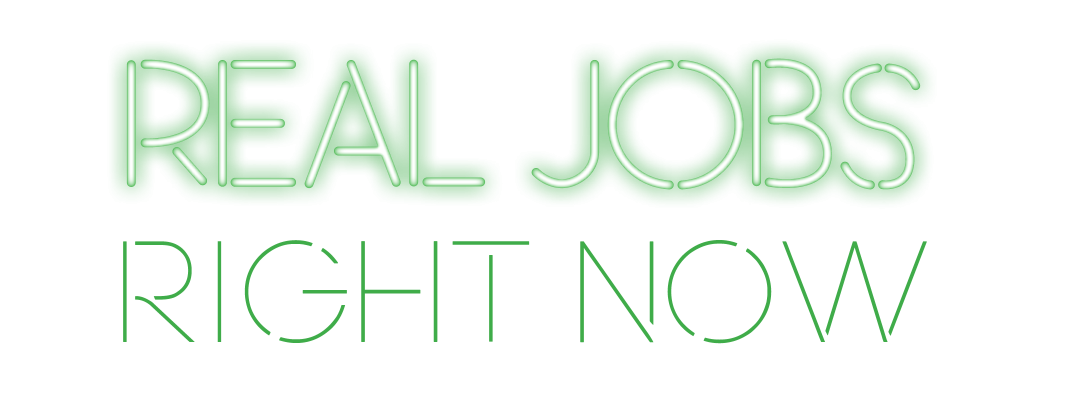 Real Jobs Right Now Neon